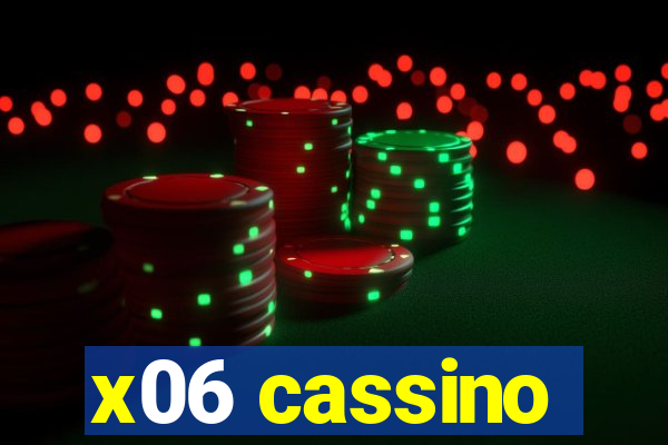 x06 cassino